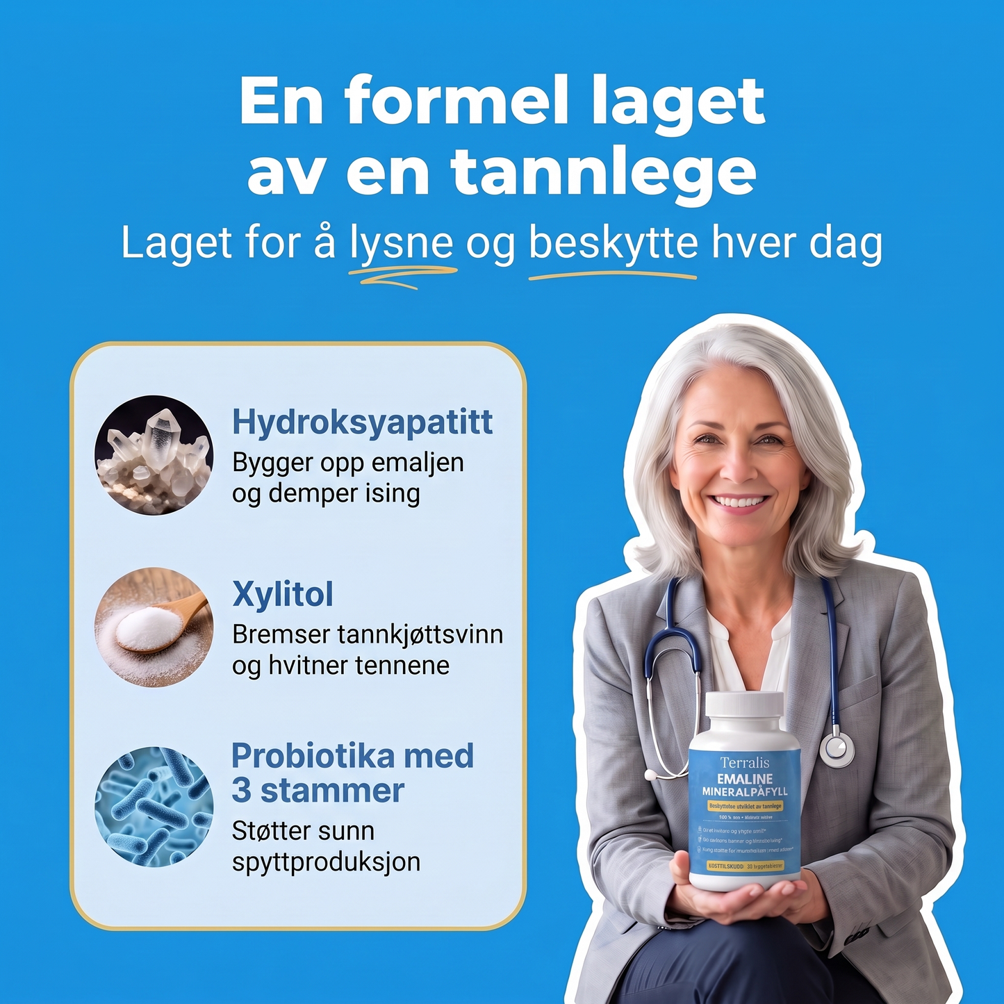 De tre virkestoffene i Emaline