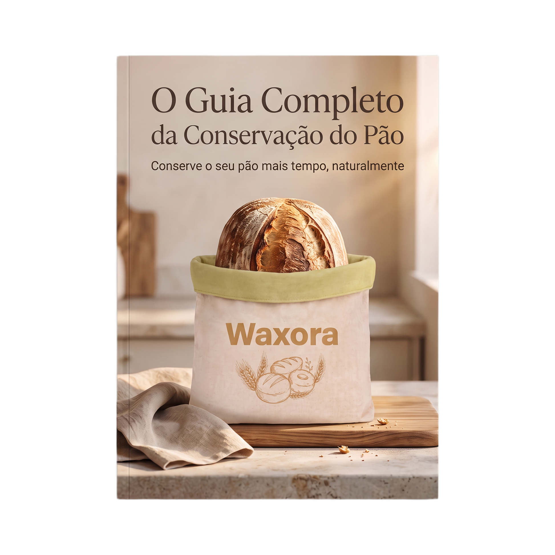 O Guia Completo da Conservação do Pão